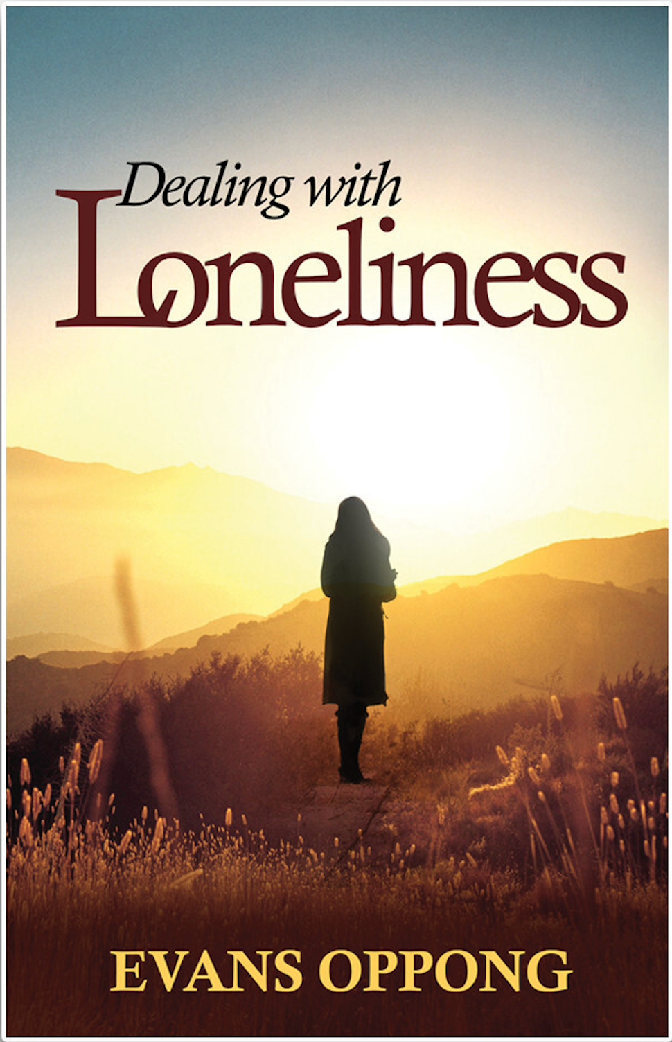 Dealing with Loneliness (e-Book) – $9.99