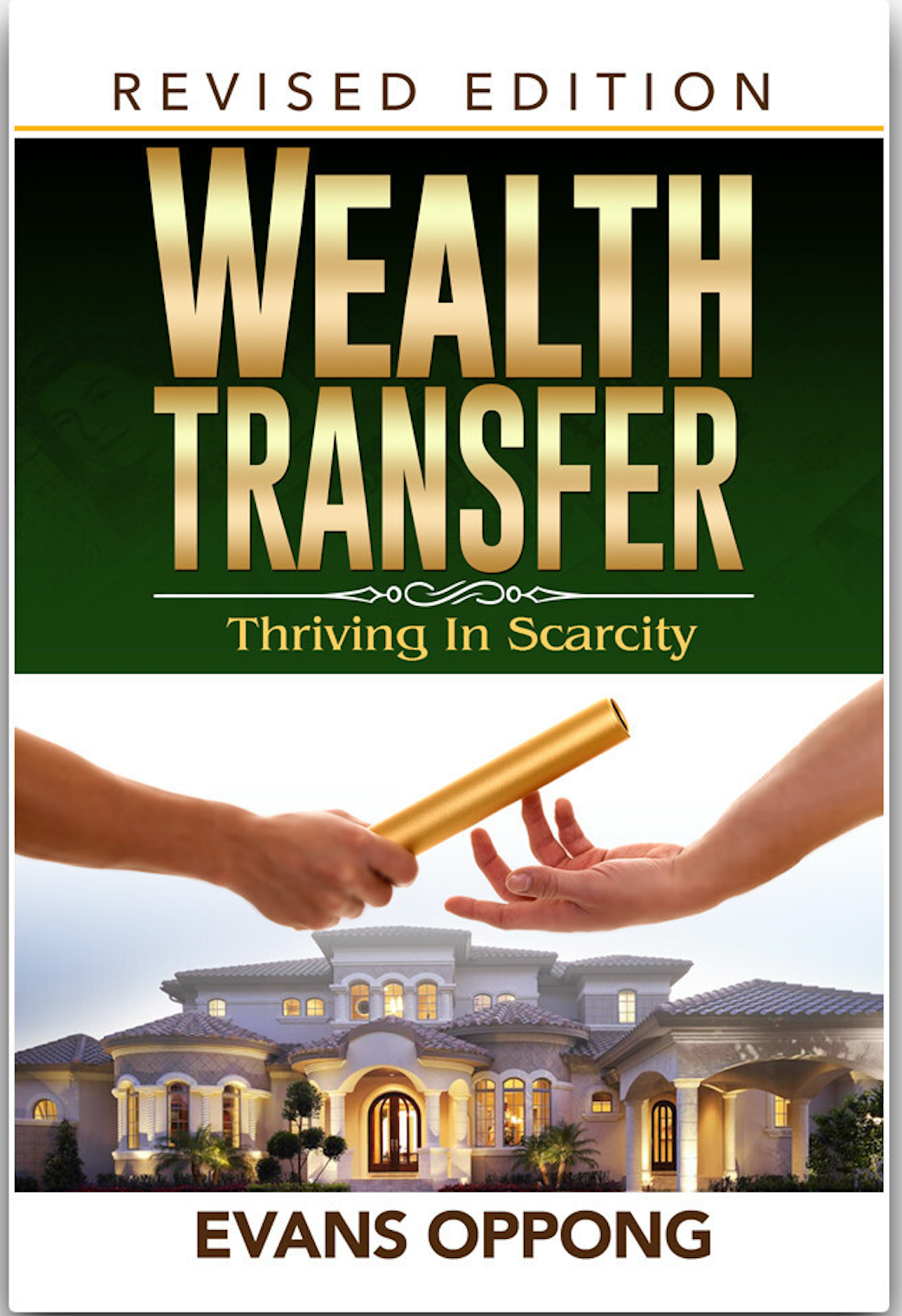 Wealth Transfer : Thriving in Scarcity (e-Book) – $20.99